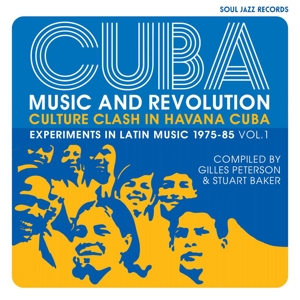 Various – Cuba: Music and Revolution: Culture Clash In Havana: Experiments In Latin Music 1975-85 Vol. 1