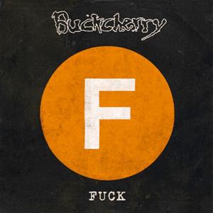 Buckcherry – Fuck