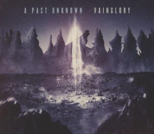A Past Unknown – Vainglory