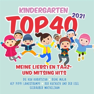 V/A – Kindergarten Top 40 2021 - Meinen Liebsten Tanz Und Mitsing Hits