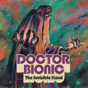 Doctor Bionic – The Invisible Hand