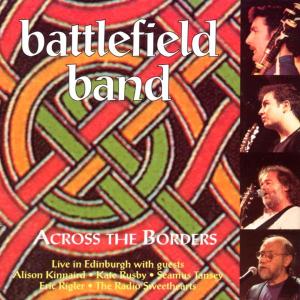 Battlefield Band, the – Across the Border
