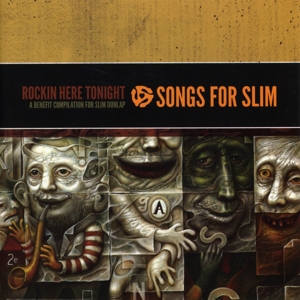 V/A – Songs For Slim: Rockin Here Tonight - Benefit
