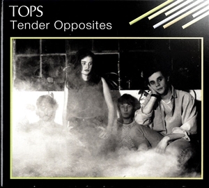 Tops – Tender Opposites