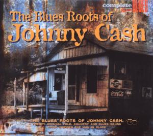 Cash, Johnny.=V/A= – Blues Roots of