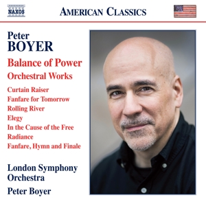 Boyer, Peter – Peter Boyer: Balance of Power - Orchestral Works