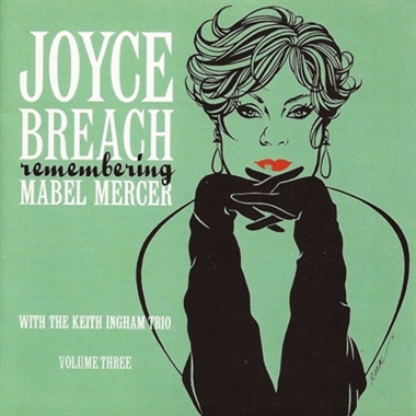 Breach, Joyce – Remembering Mabel Mercer With the Keith Ingham Tri