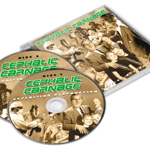 Cephalic Carnage – Exploiting Dysfunction