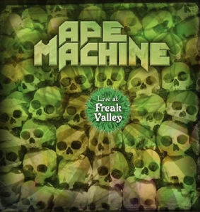 Ape Machine – Live At Freak Valley