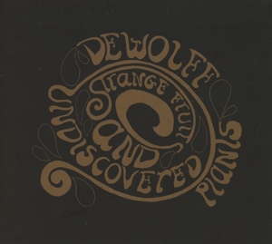 Dewolff – Strange Fruits and Undiscovered Plants