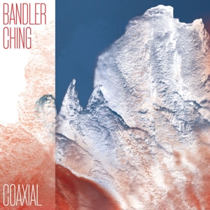 Bandler Ching – Coaxial