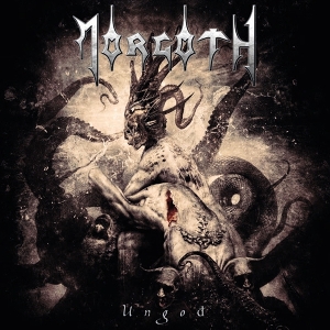 Morgoth – Ungod