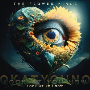 Flower Kings, the – Look At You Now