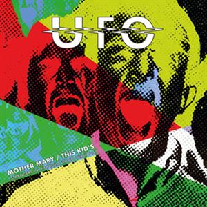 Ufo – Mother Mary / This Kid's
