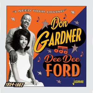 Gardner, Don & Dee Dee Ford – Need Your Loving 1954-1962