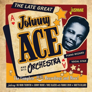 Ace, Johnny – Complete Duke Recordings and More! 1952-1958