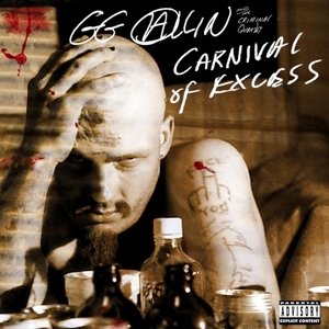 Allin, Gg – Carnival of Excess