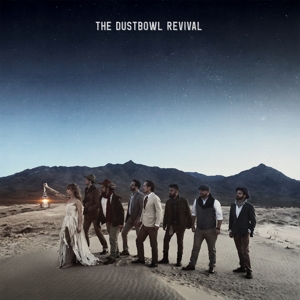 Dustbowl Revival – Dustbowl Revival
