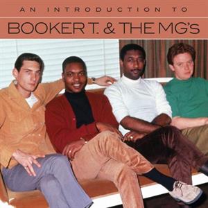 Booker T. & the Mg's – An Introduction To