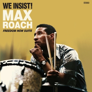 Roach, Max – We Insist! Freedom Now Suite