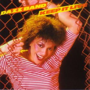 Dazz Band – Keep It Live