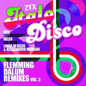 V/A – Zyx Italo Disco: Flemming Dalum Remixes Vol. 3