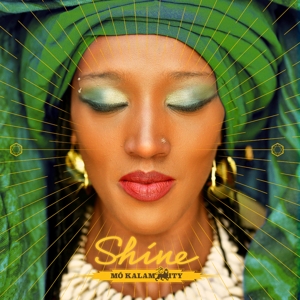 Kalamity, Mo – Shine