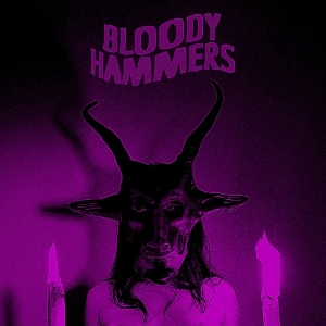 Bloody Hammers – Bloody Hammers