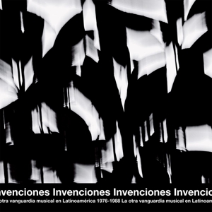 V/A – Invenciones: La Otra Vanguardia Musical...