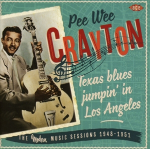 Crayton, Pee Wee – Texas Blues Jumpin' In Los Angeles