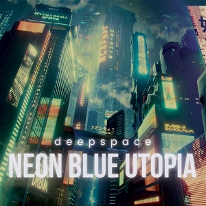 Deepspace – Neon Blue Utopia