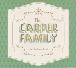 Carper Family – Old-Fashioned Gal