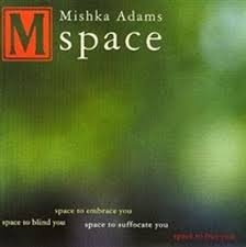 Adams, Mishka – Space