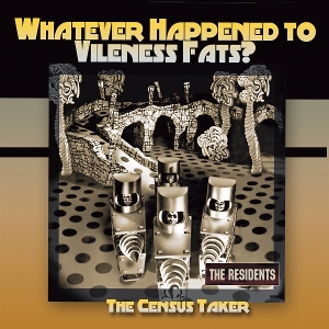 Residents – Whatever Happened To Vileness Fats