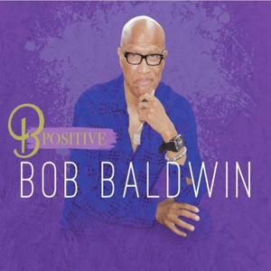 Baldwin, Bob – B Postive