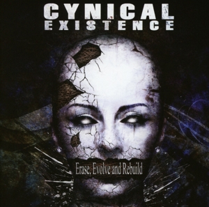 Cynical Existence – Erase, Evolve and Rebuild