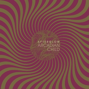 Arcadian Child – Afterglow
