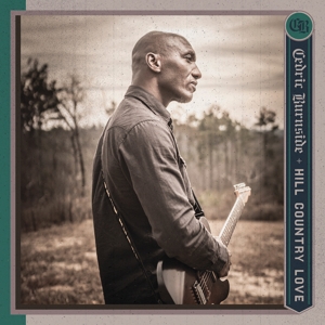 Burnside, Cedric – Hill Country Love