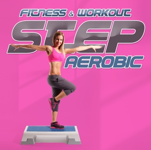 V/A – Fitness & Workout: Step Aerobi