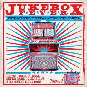 V/A – Jukebox Fever 02: 1957 (10"+CD)