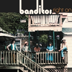 Banditos – Right On