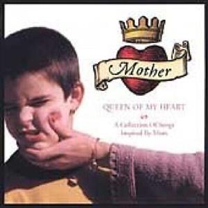 V/A – Mother, Queen of My Heart
