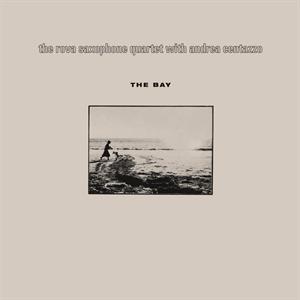 Rova Saxophone Quartet – Bay (Feat Andrea Centazzo)