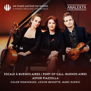 Bessette, Louise – Piazzolla: Port of Call. Buenos Aires