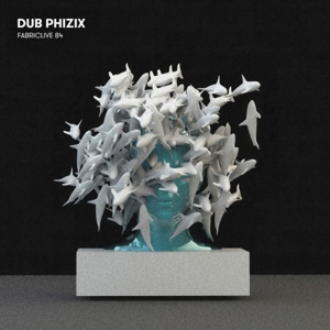 Dub Phizix – Fabriclive 84: Dub Phizix