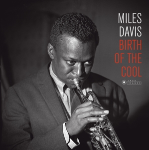 Davis, Miles – Birth of the Cool