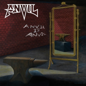 Anvil – Anvil is Anvil