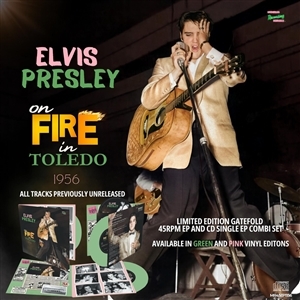 Presley, Elvis – Elvis Presley On Fire In Toledo - 1956