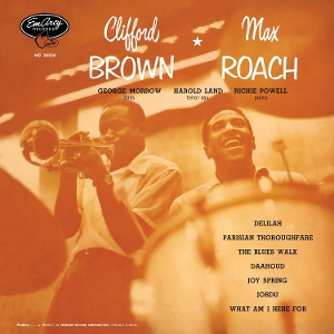 Brown, Clifford & Max Roach – Clifford Brown & Max Roach