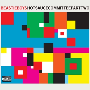 Beastie Boys – Hot Sauce Committee Part2